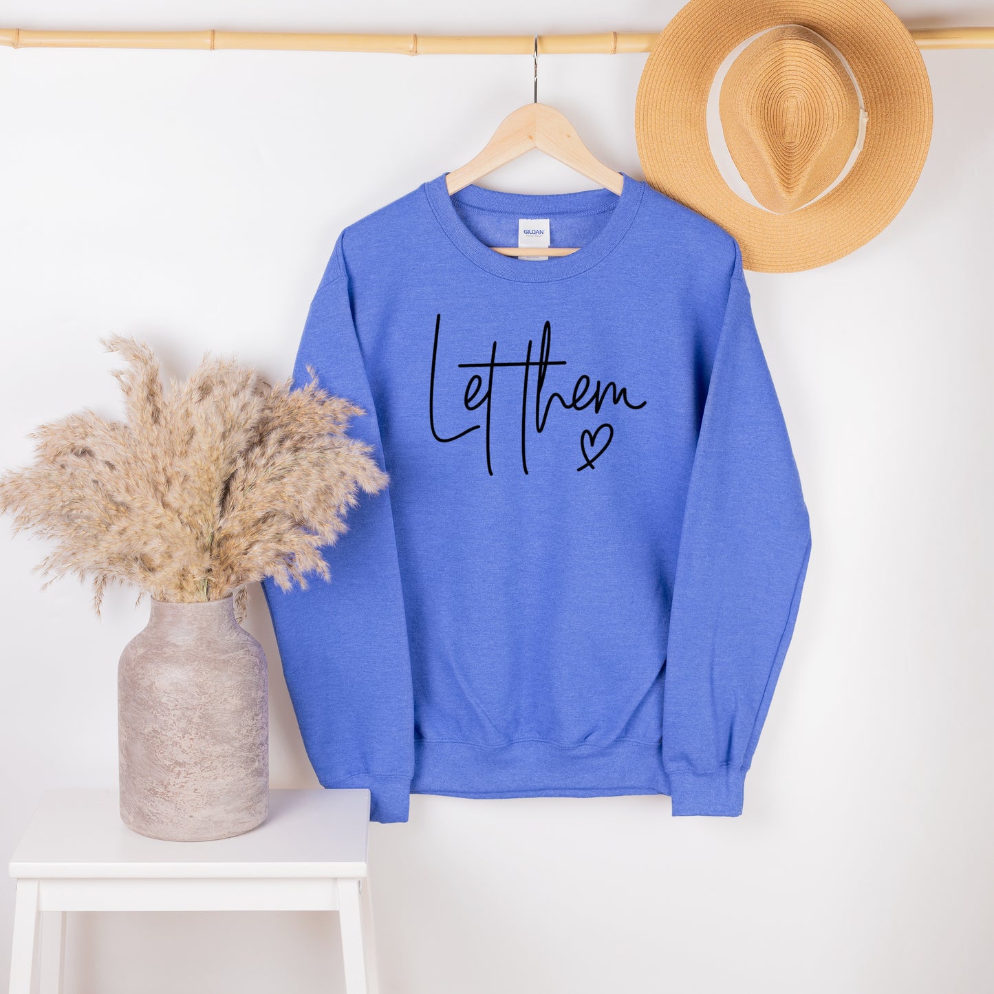 Let Them sweatshirt