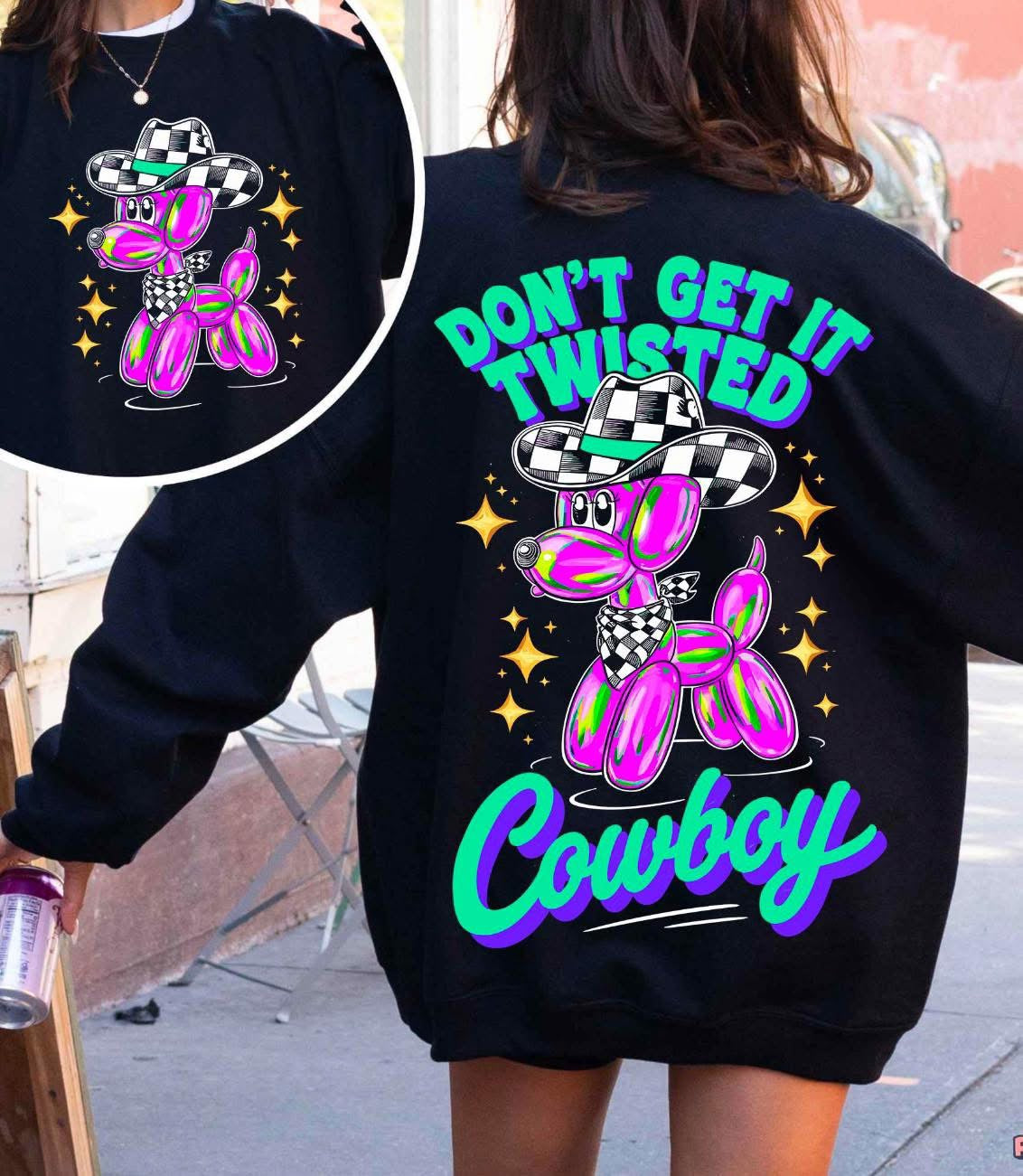 Don’t Get it Twisted Cowboy