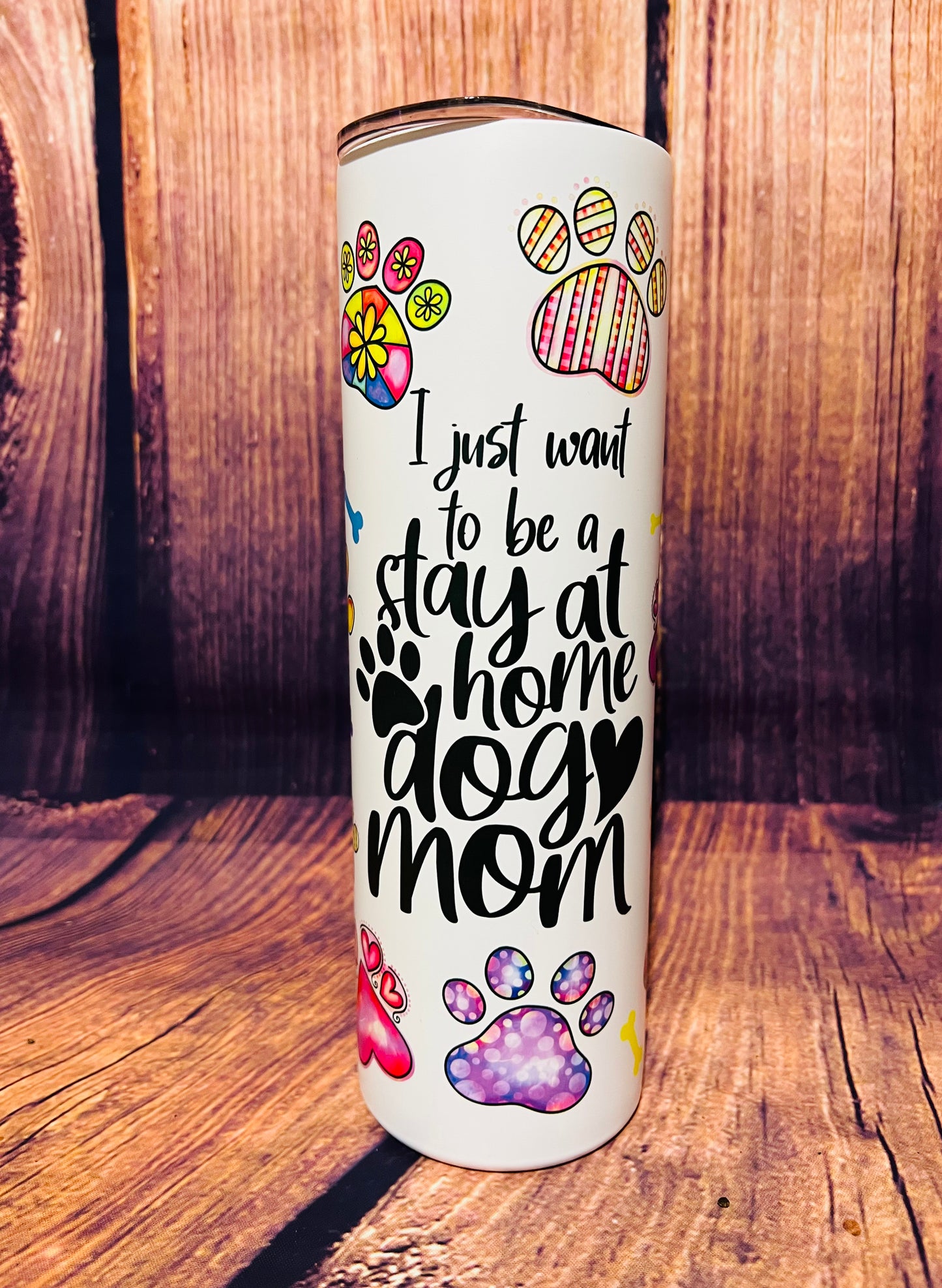 Stay at Home Dog Mom tumbler