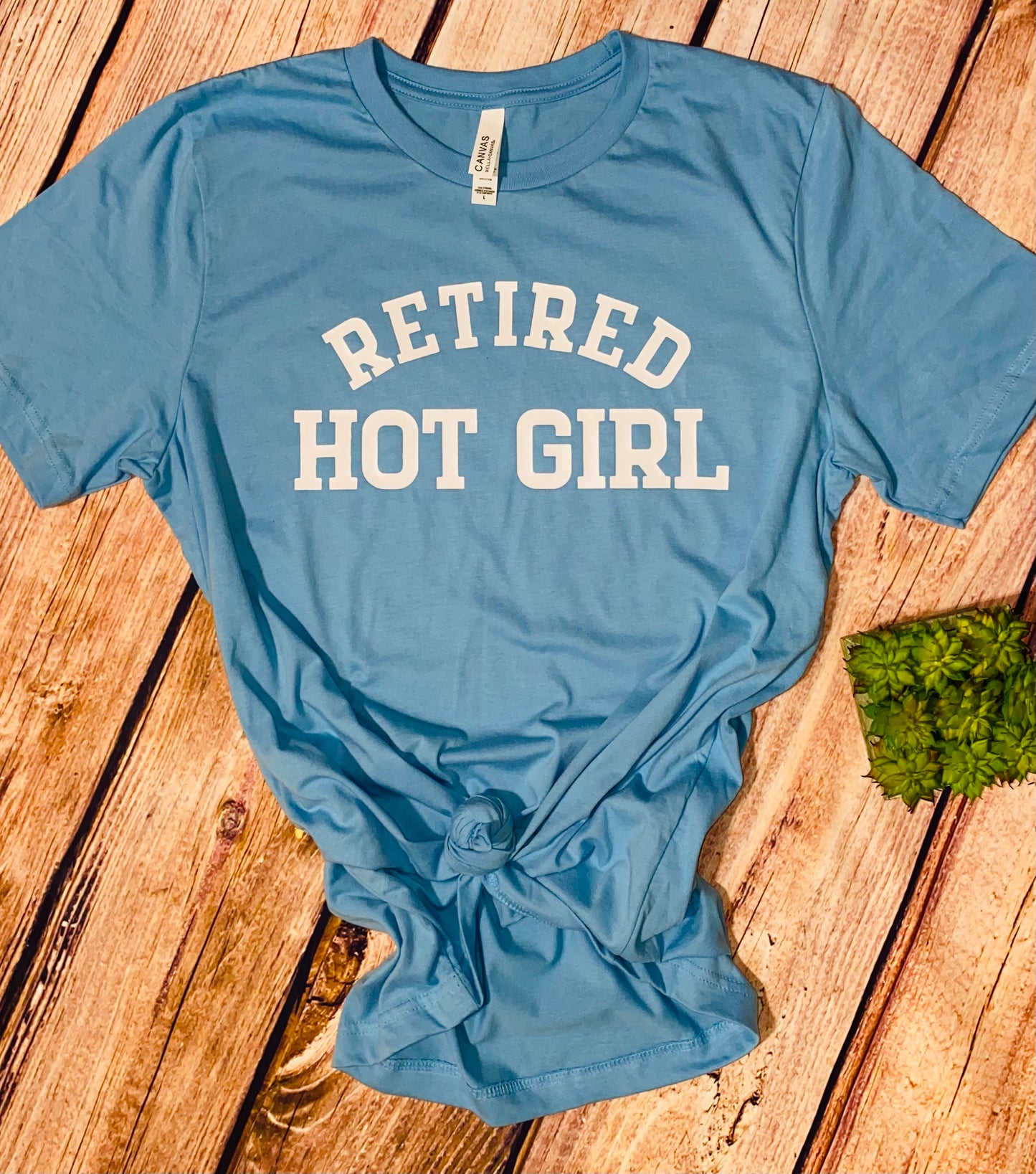Retired Hot girl tee