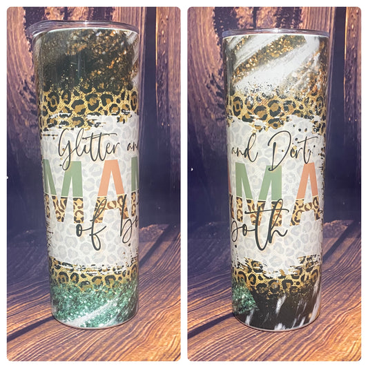 Glitter and Dirt tumbler