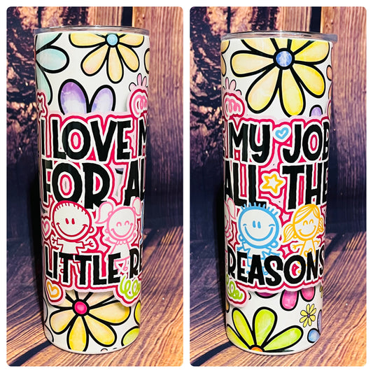 Little Reasons Teacher tumbler