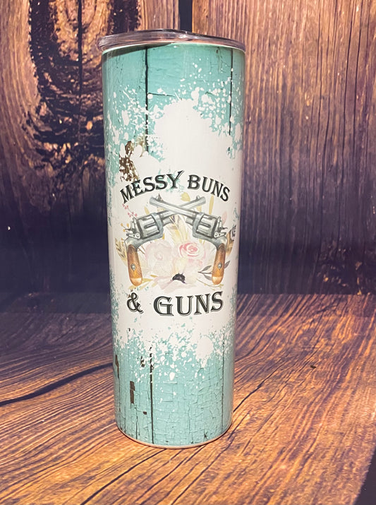 Messy Buns & Guns tumbler